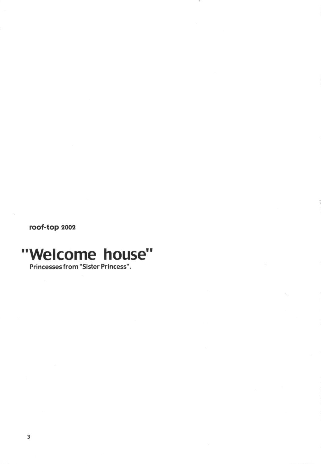 Welcome House 1
