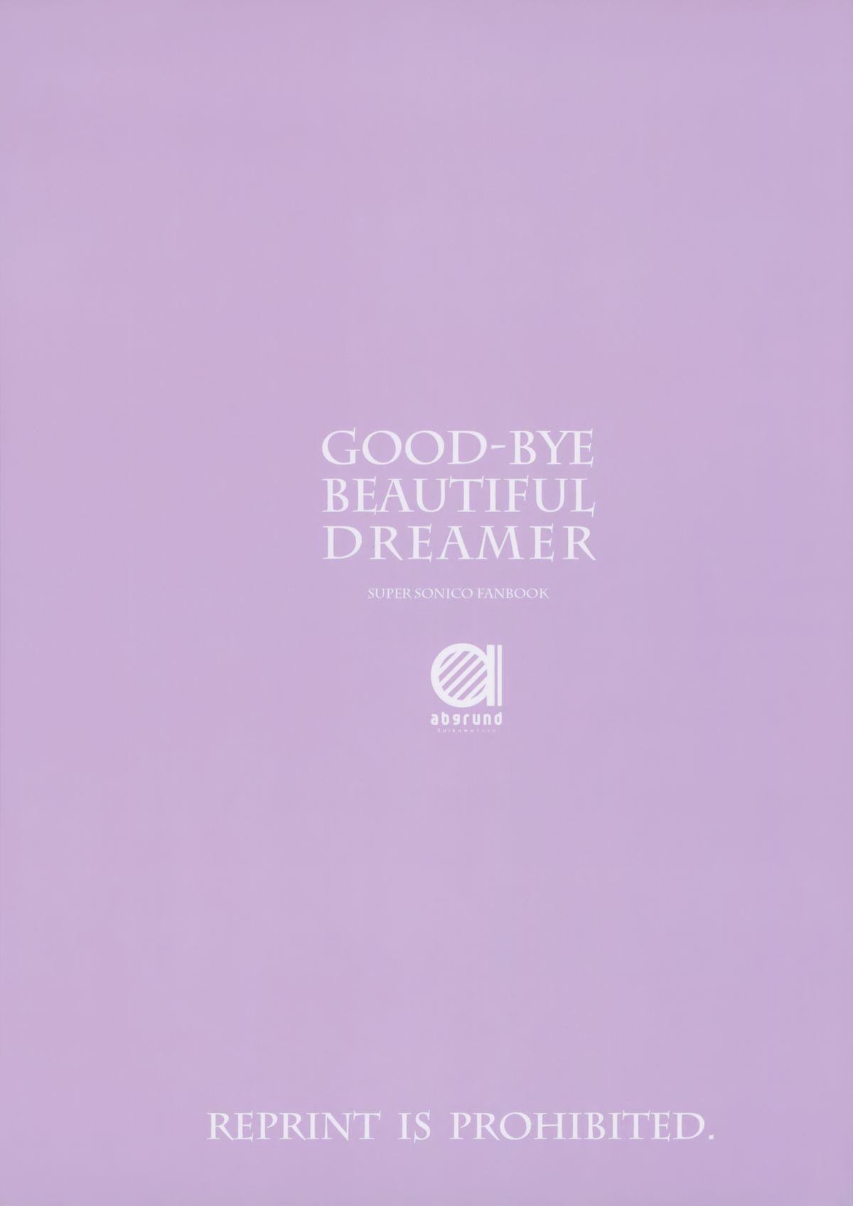 GOOD-BYE BEAUTIFUL DREAMER 21