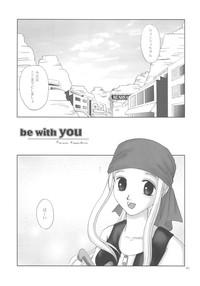 be with you 4