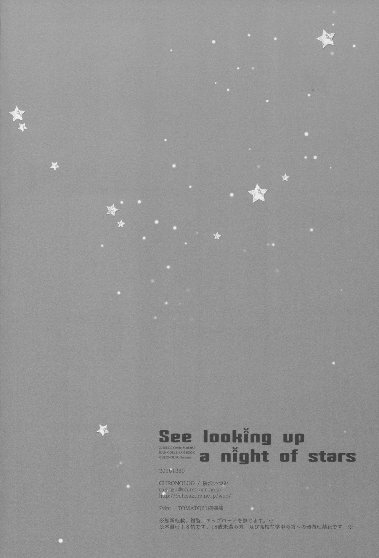 Groupfuck See looking up a night of stars - Kantai collection Nuru Massage - Page 25