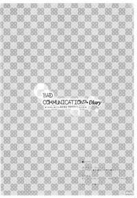 BAD COMMUNICATION? Diary 4