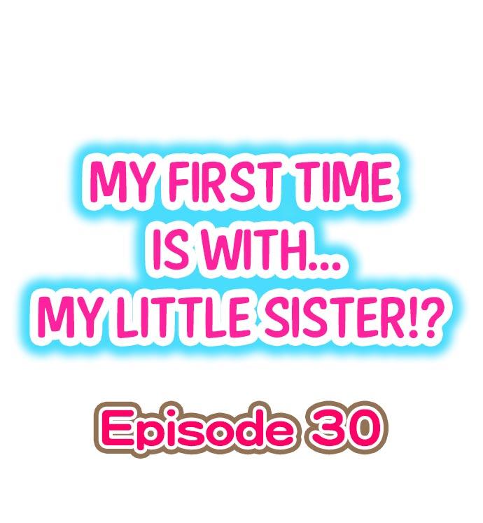 My First Time is with.... My Little Sister?! 266