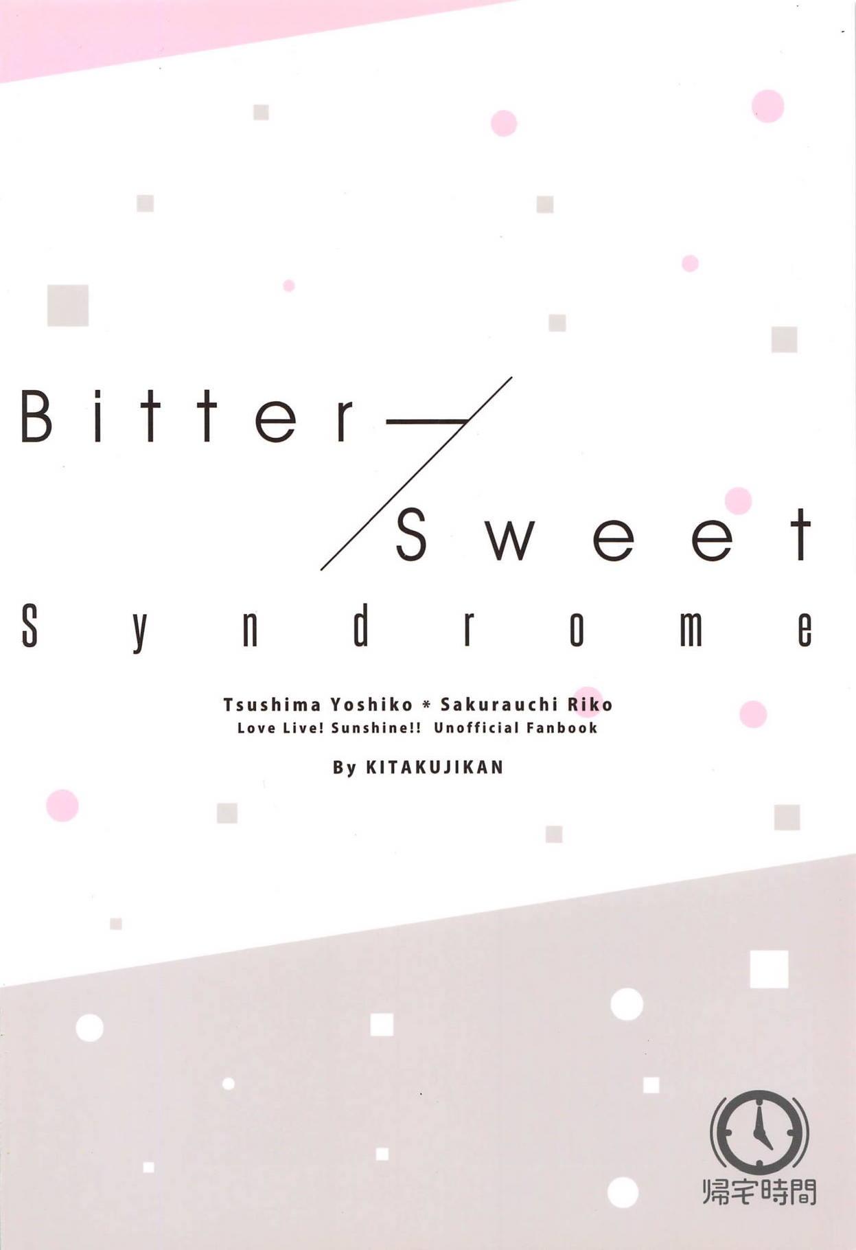 Bitter Sweet Syndrome 25