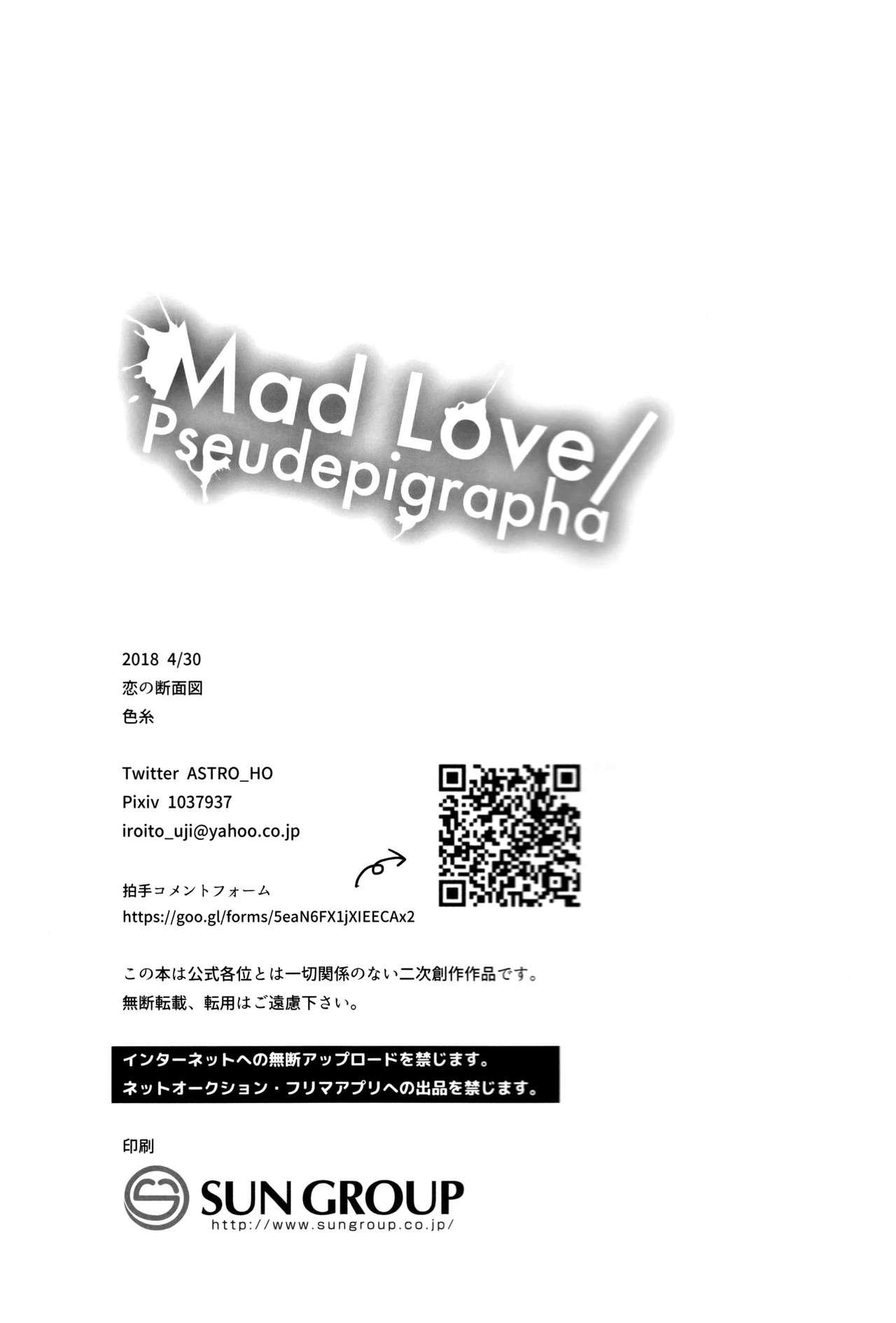 Mad Love/Pseudepigrapha 25