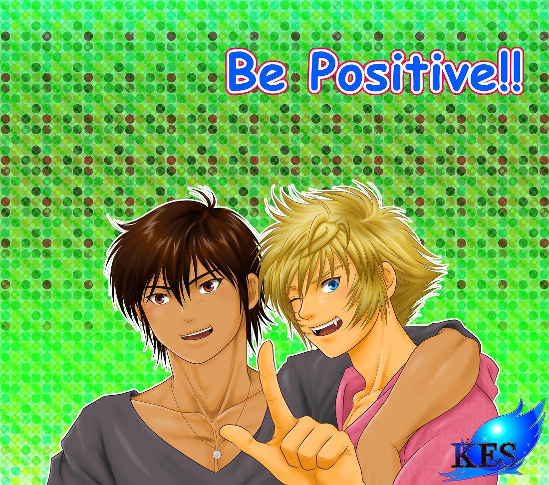 Be Positive!! 1