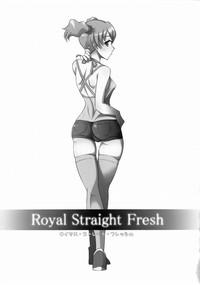 Royal Straight Fresh 2