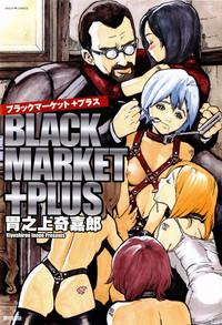 Black Market +Plus Ch. 1-10 5