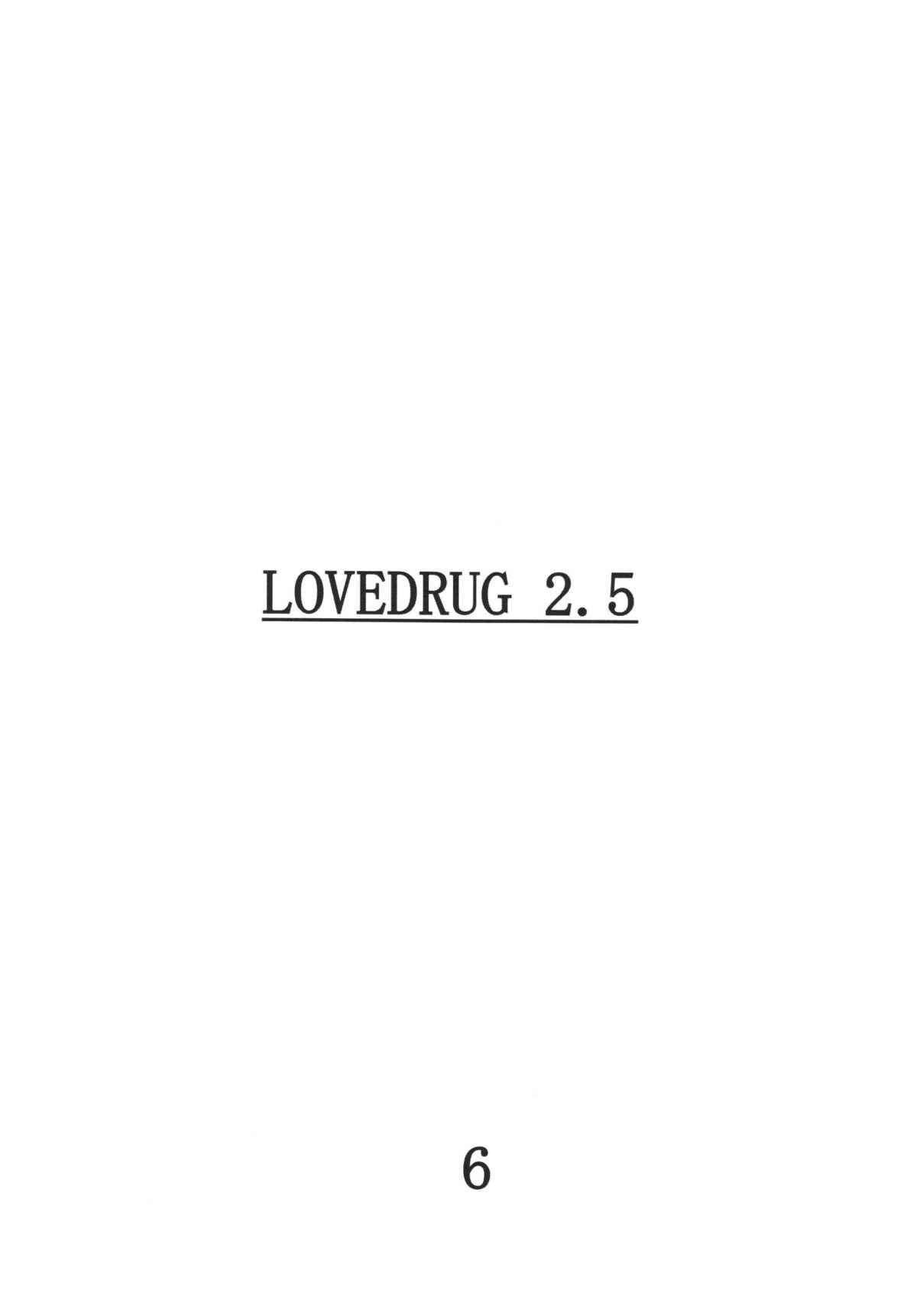 LOVEDRUG 2.5 4