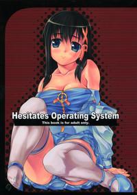 Hesitates Operating System 1